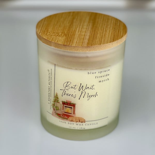 But Wait, There's More Soy Candle