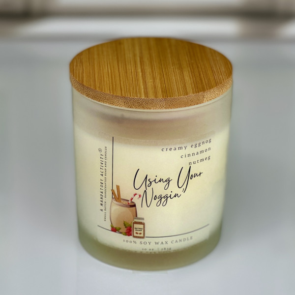 Using Your Noggin' Soy Candle