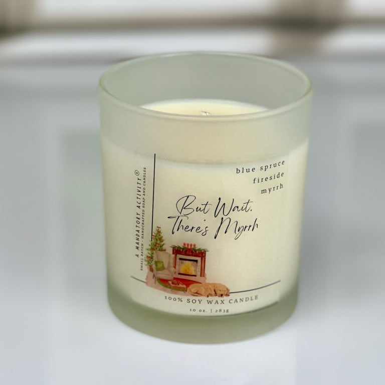 But Wait, There's More Soy Candle